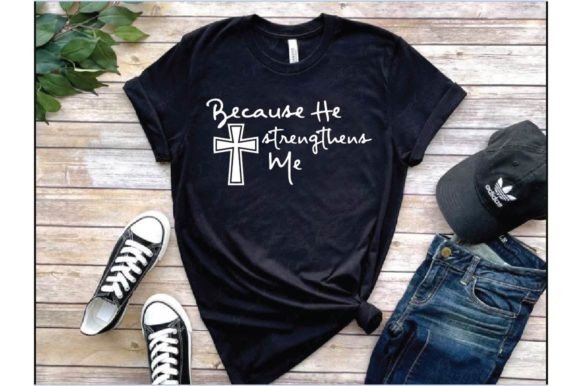 Because He Graphic T Shirt Design for Blog and Publisher Use