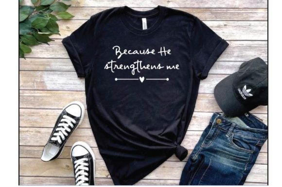 Because He. Typography T Shirt Design: T-Shirt Designs for Publishers