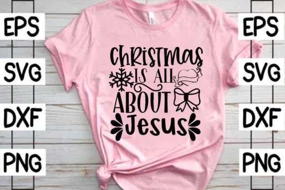 Christmas Svg Design - Christmas is All T-Shirt Designs