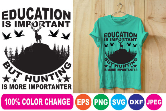 Education Hunting T-Shirt Designs