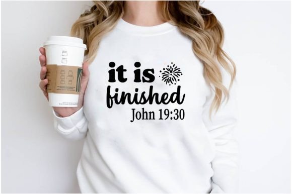 It is Finished John 19 30 T-Shirt Design