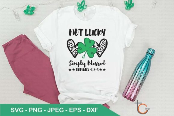 Not Lucky Simply Blessed SVG: T‑Shirt Designs Review