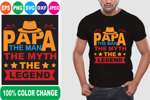 Pap the Man the Myth the Legend T-Shirt Designs