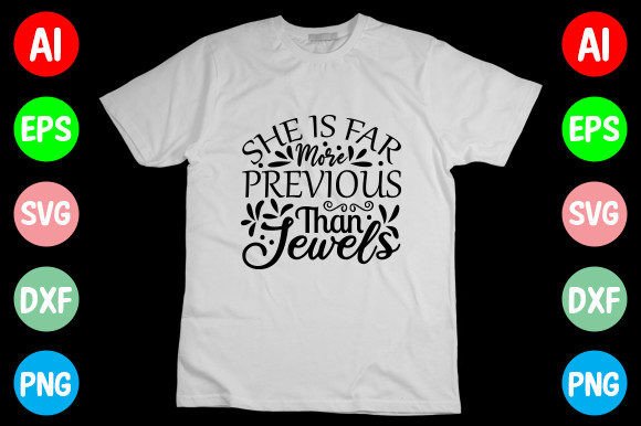 She is Far More Previous Than Jewels SVG T-Shirt Designs