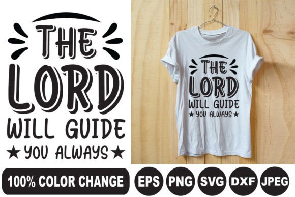 The Lord Will Guide You Always